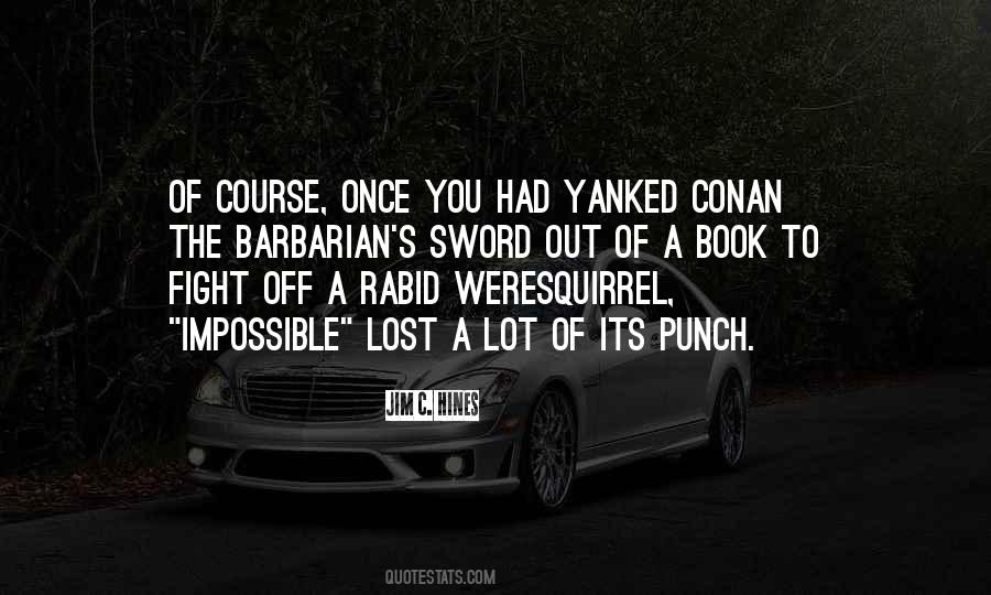 Quotes About Conan #1283631
