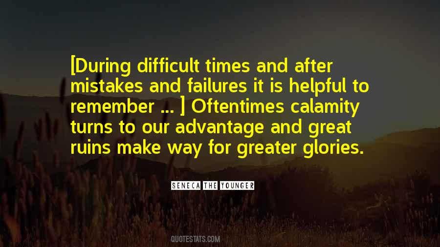 During Difficult Times Quotes #1642056