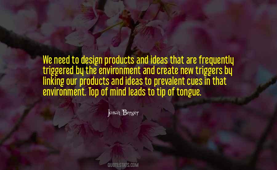 Quotes About Products Of Our Environment #755276