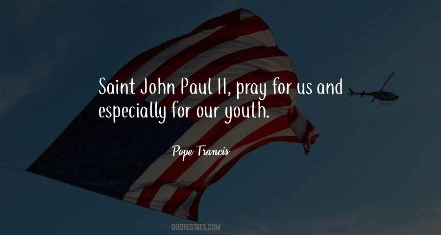 Pray For Us Quotes #650946
