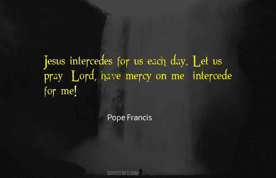 Pray For Us Quotes #984553