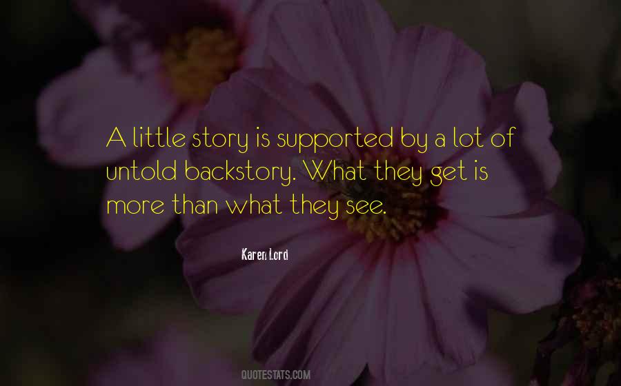 Quotes About Untold Stories #1677130