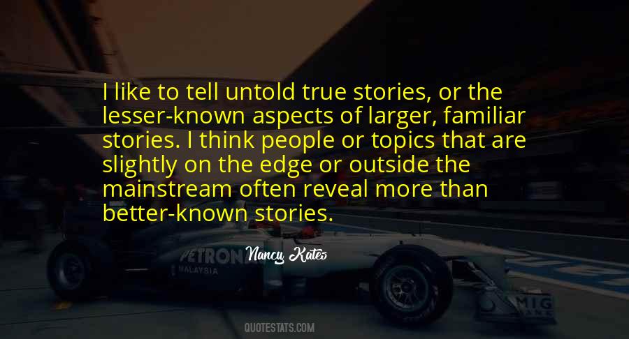 Quotes About Untold Stories #1765698