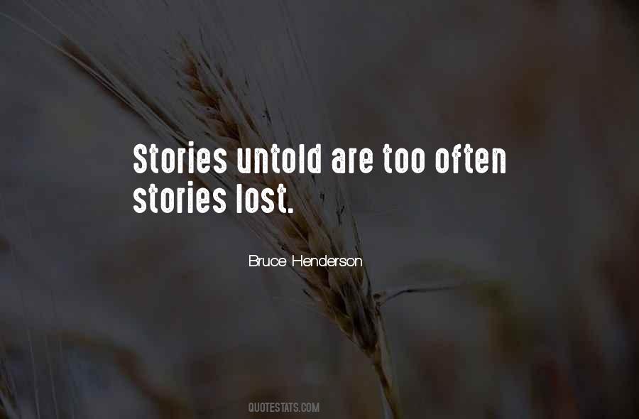 Quotes About Untold Stories #584189