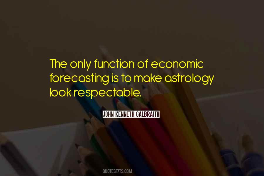 Quotes About Economic Forecasting #1793280