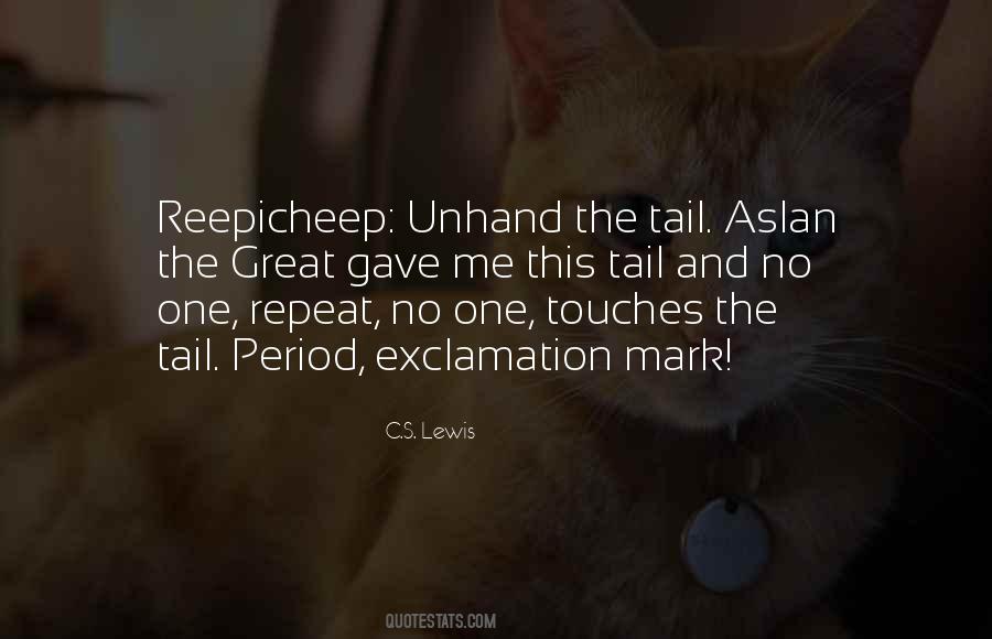 Quotes About Reepicheep #1772626