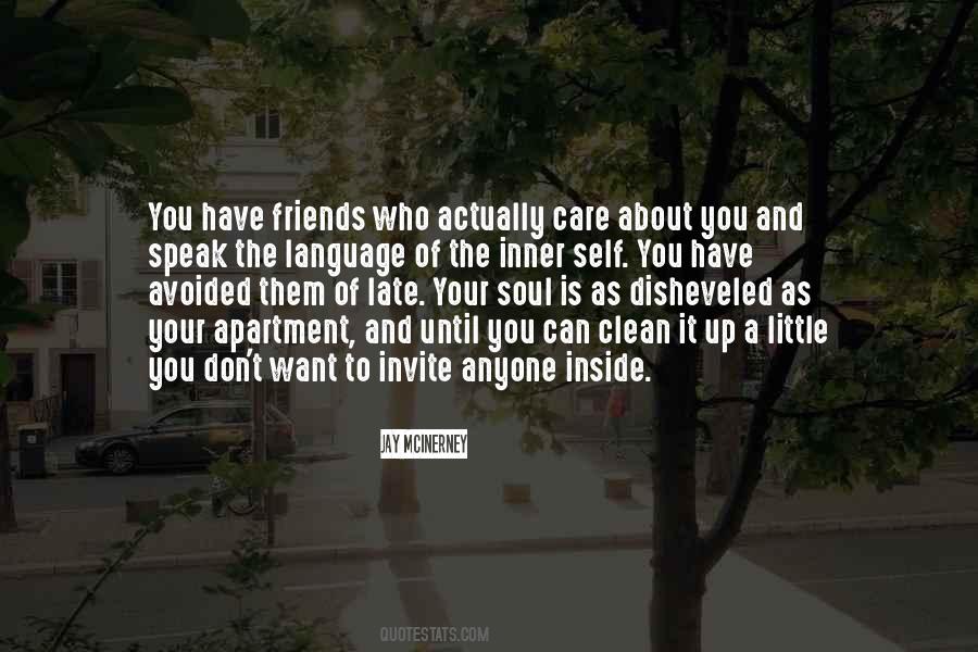 Quotes About Friends Who Care About You #1465027