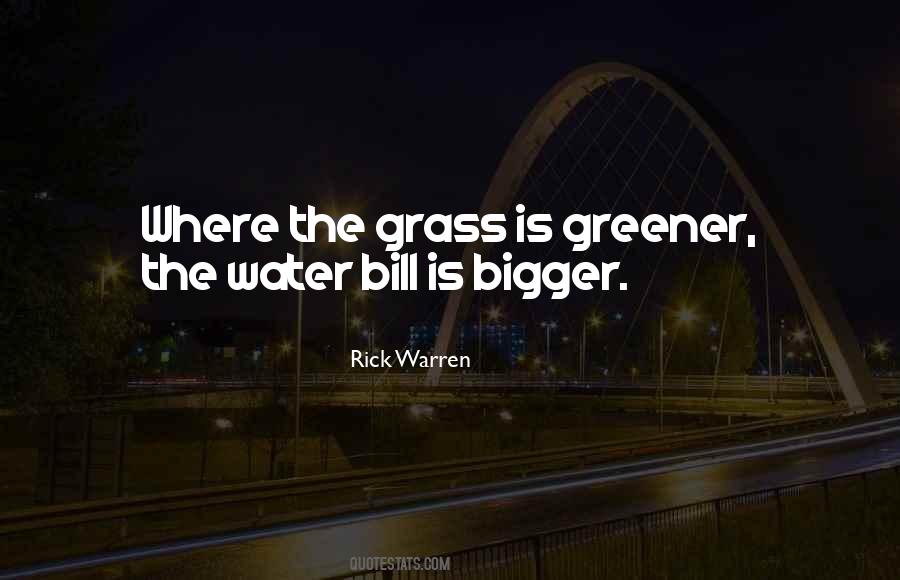 The Grass Is Greener Quotes #1364097