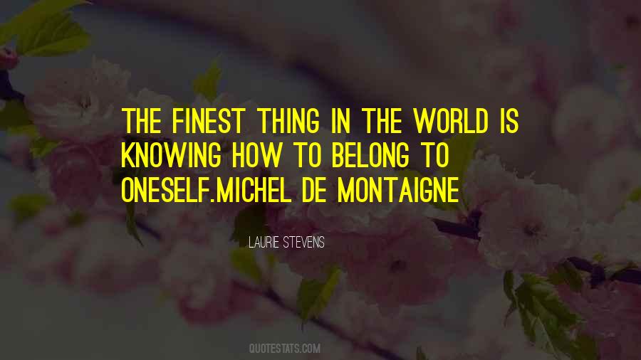 De Montaigne Quotes #294049