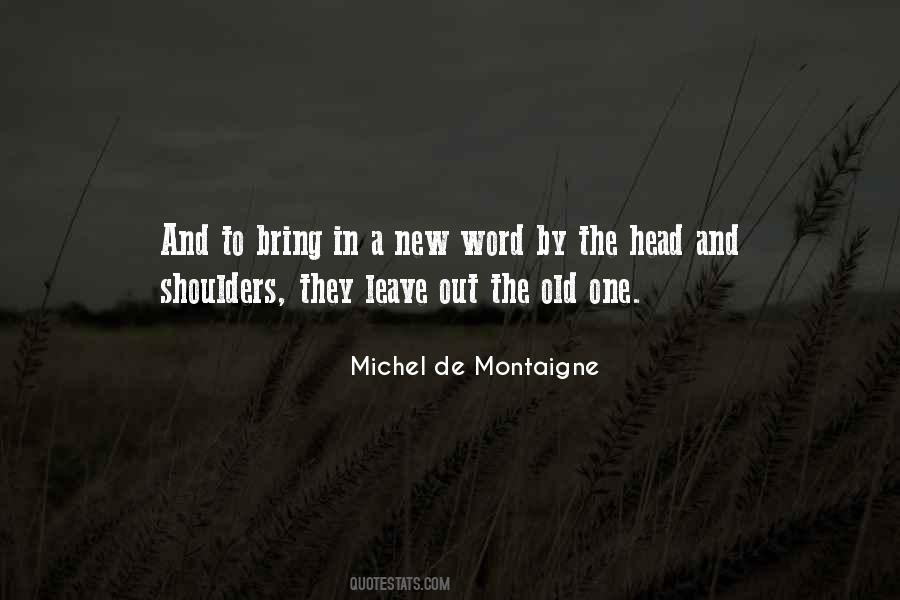 De Montaigne Quotes #29902