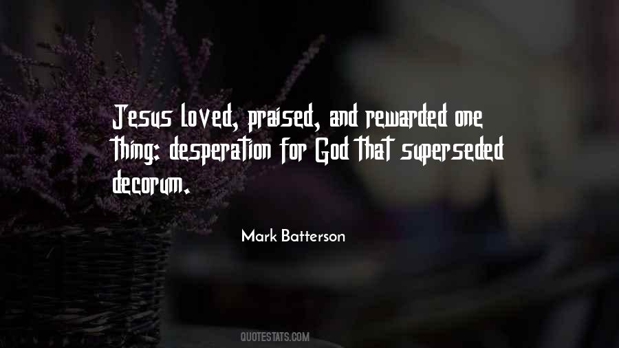 Praised God Quotes #1010759