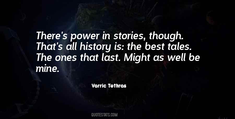 Writers On Writing History Quotes #1308684