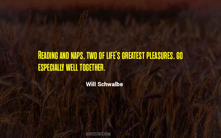 Schwalbe Life Quotes #1211383