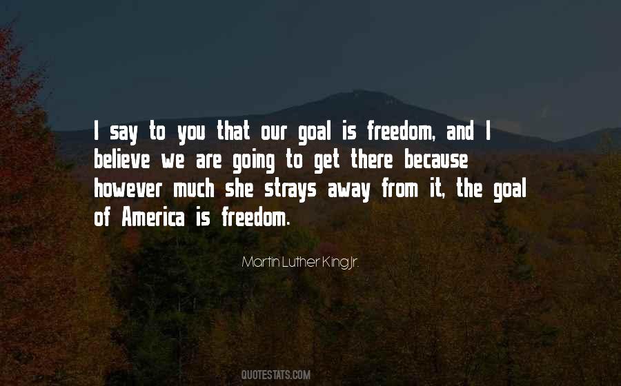 Quotes About The Freedom Of America #889006