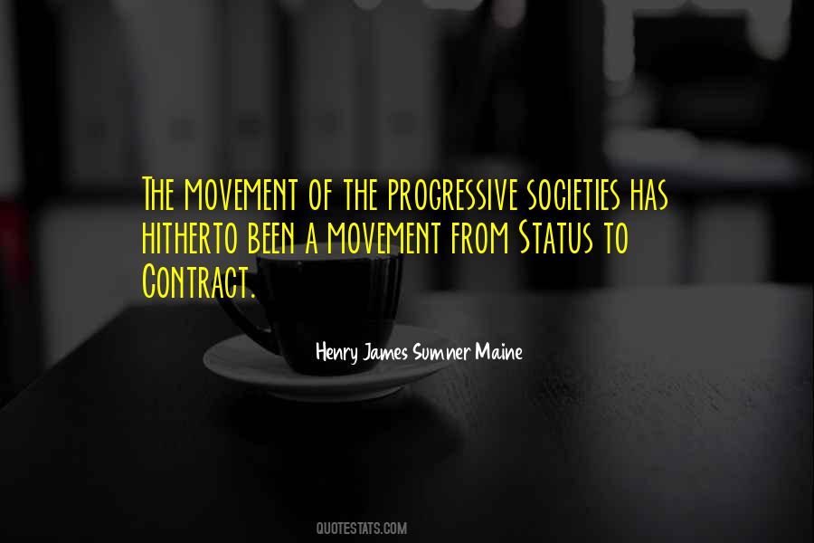 Quotes About The Progressive Movement #1382849