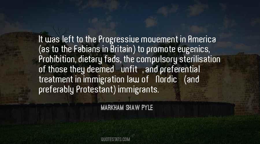 Quotes About The Progressive Movement #1554214