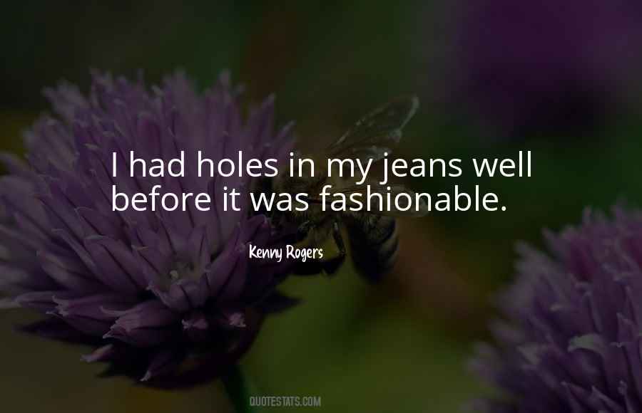 Quotes About Holes In Jeans #1170481