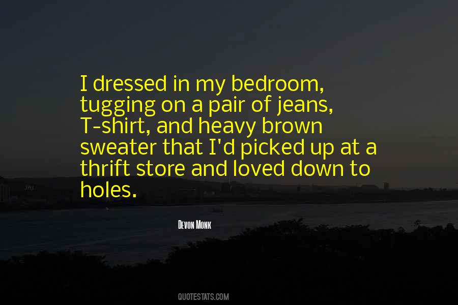 Quotes About Holes In Jeans #1843852