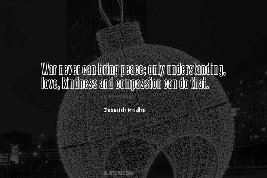 Quotes About Peace Love And Understanding #1250190