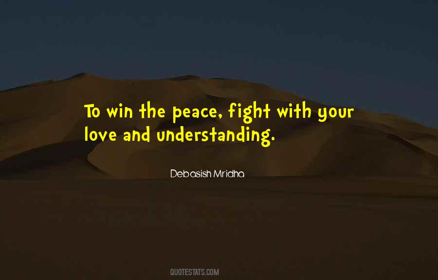 Quotes About Peace Love And Understanding #834897