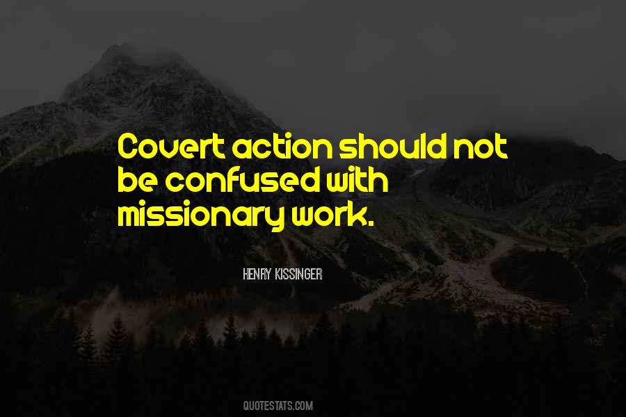 Covert Action Quotes #1105109
