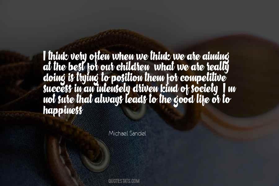 Sandel Quotes #757199