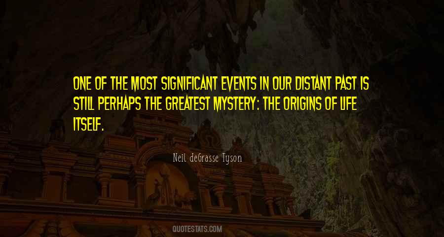 Quotes About Mystery Of Life #143843