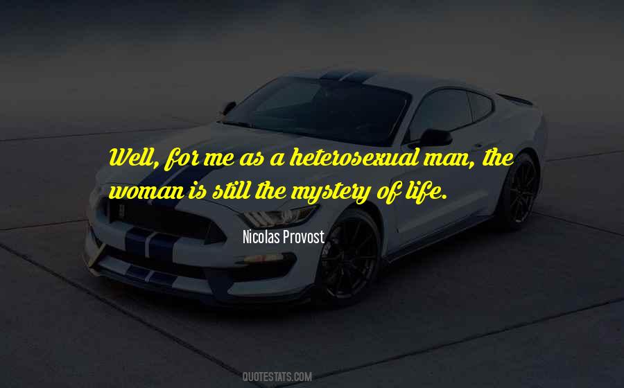 Quotes About Mystery Of Life #1767447