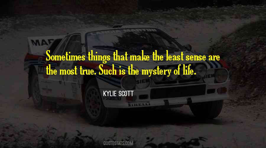 Quotes About Mystery Of Life #1810561