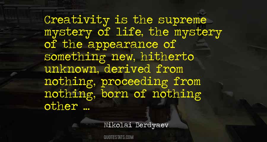 Quotes About Mystery Of Life #761031