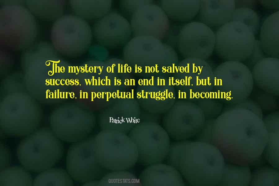 Quotes About Mystery Of Life #883433