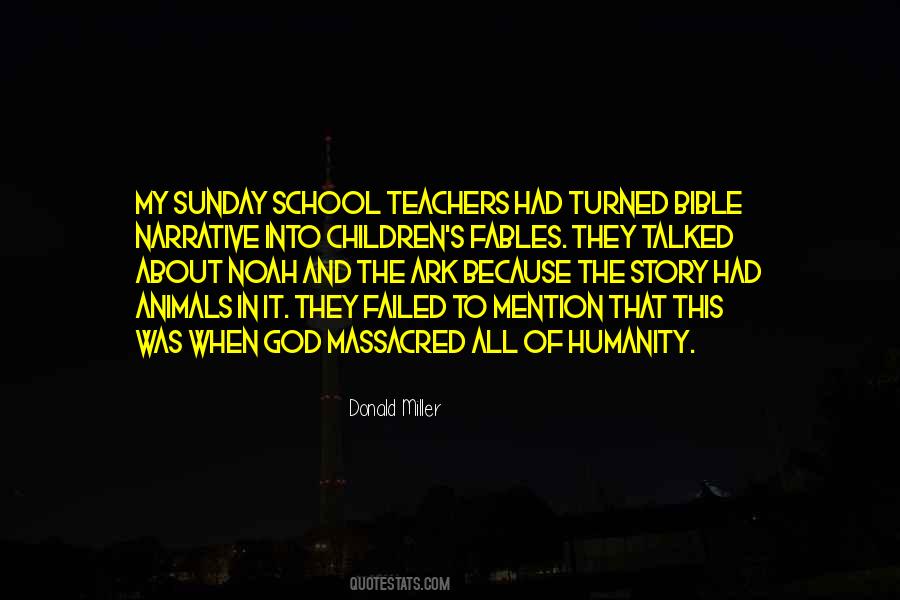 Noah S Flood Quotes #1696287