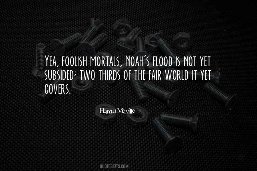 Noah S Flood Quotes #276934