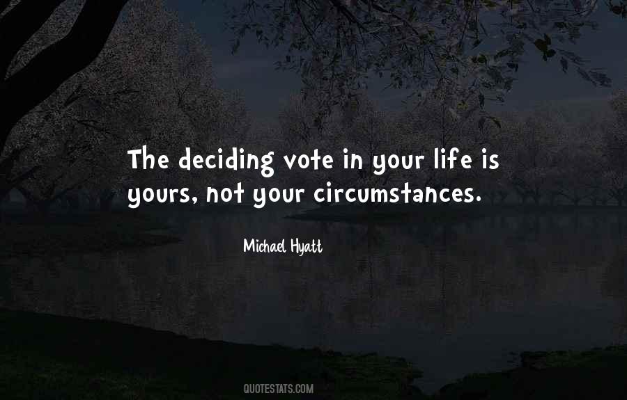 Quotes About Deciding #946883