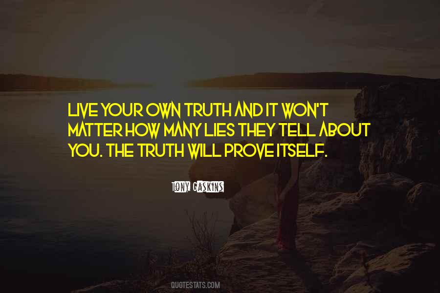 Live Your Truth Quotes #594710