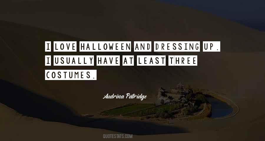 Quotes About Halloween Costumes #1429068