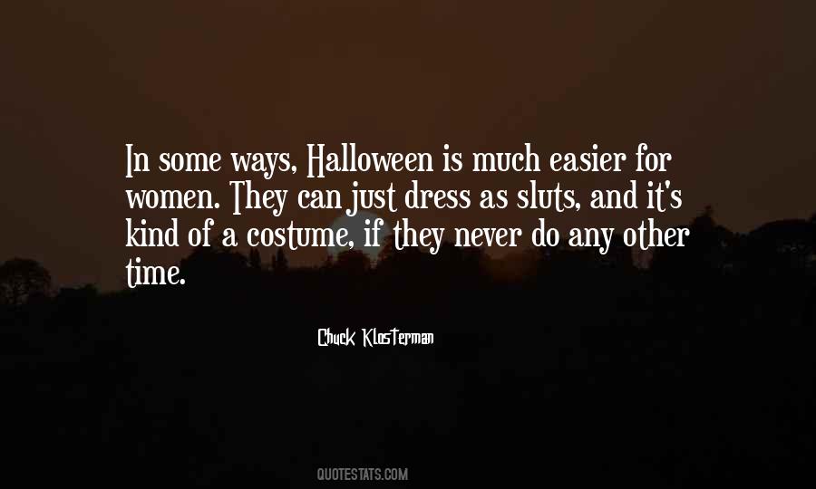 Quotes About Halloween Costumes #324