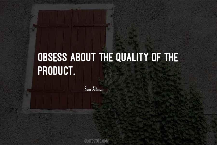 Quotes About Quality Products #1866832