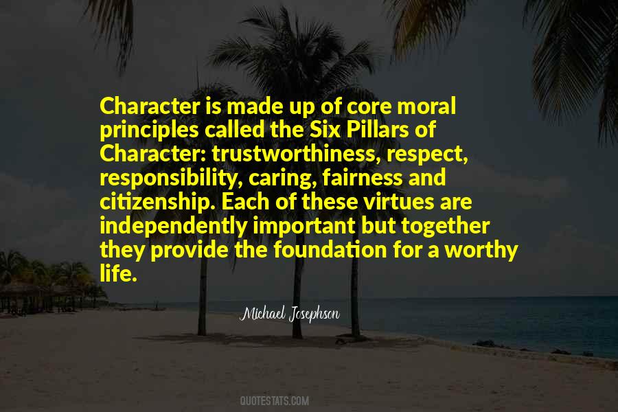 Quotes About Six Pillars Of Character #835075