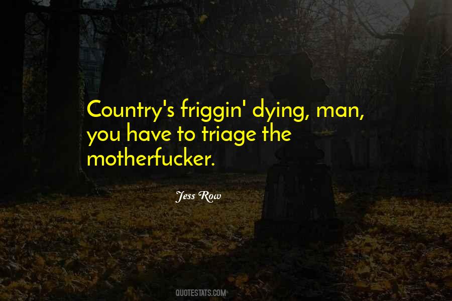 Quotes About Dying For Your Country #1826218