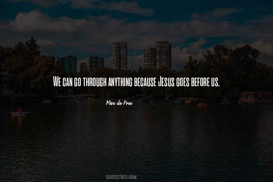 Goes Before Quotes #1591422