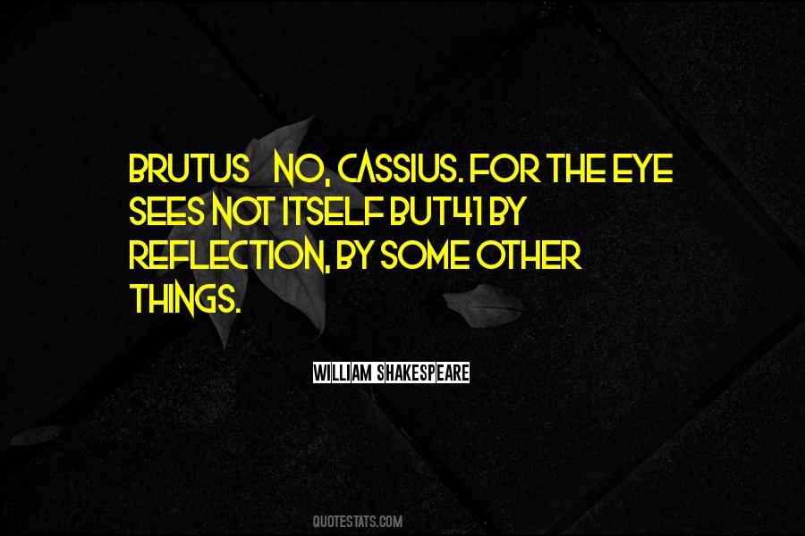 Quotes About Brutus #670184
