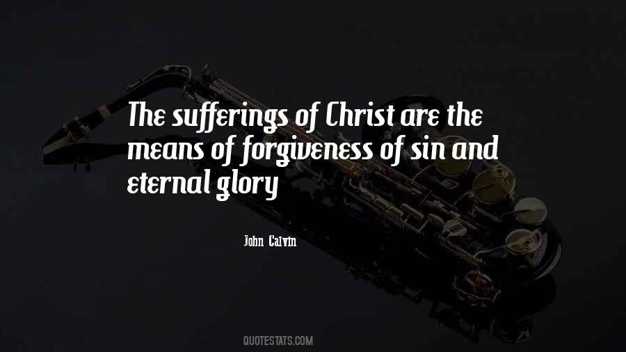 Sufferings Of Christ Quotes #106325