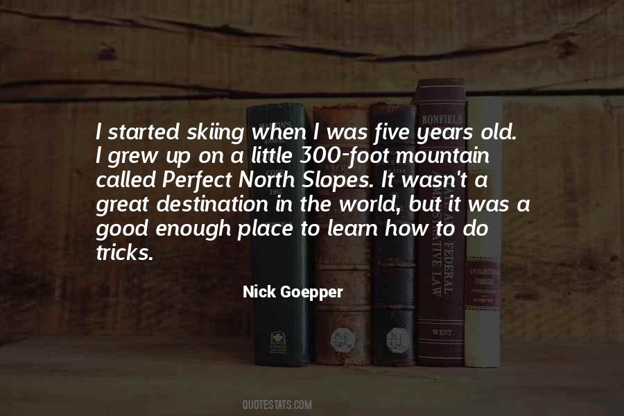 Quotes About Skiing #370748