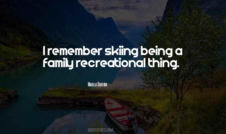 Quotes About Skiing #698294