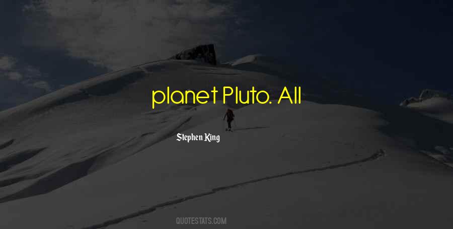 Quotes About The Planet Pluto #604269