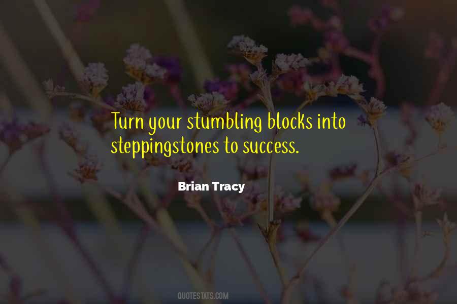Quotes About Stumbling Blocks #1862258