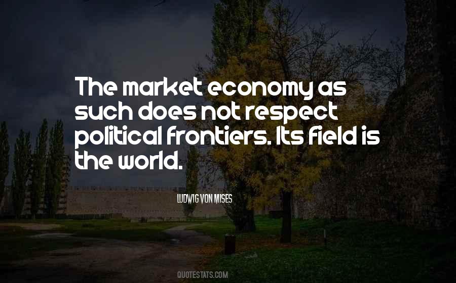 Quotes About Market Economy #1067407