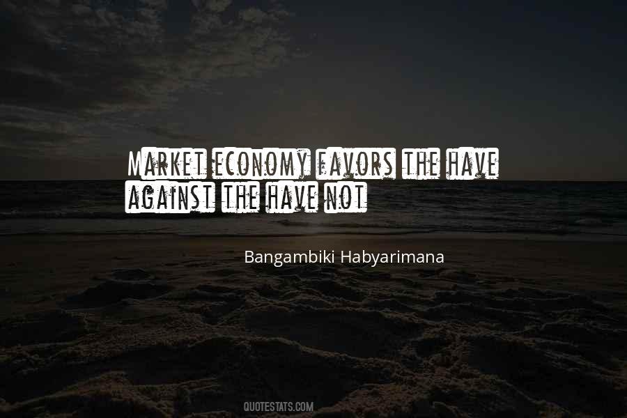 Quotes About Market Economy #131281