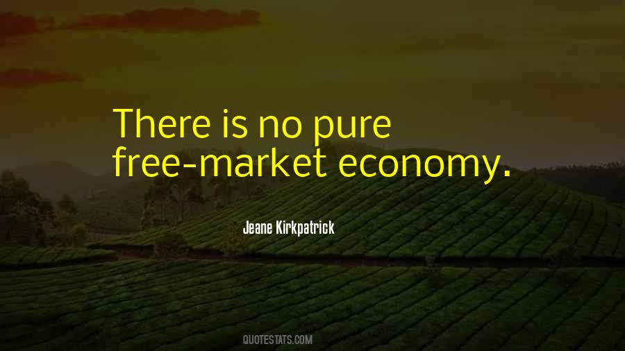 Quotes About Market Economy #833214